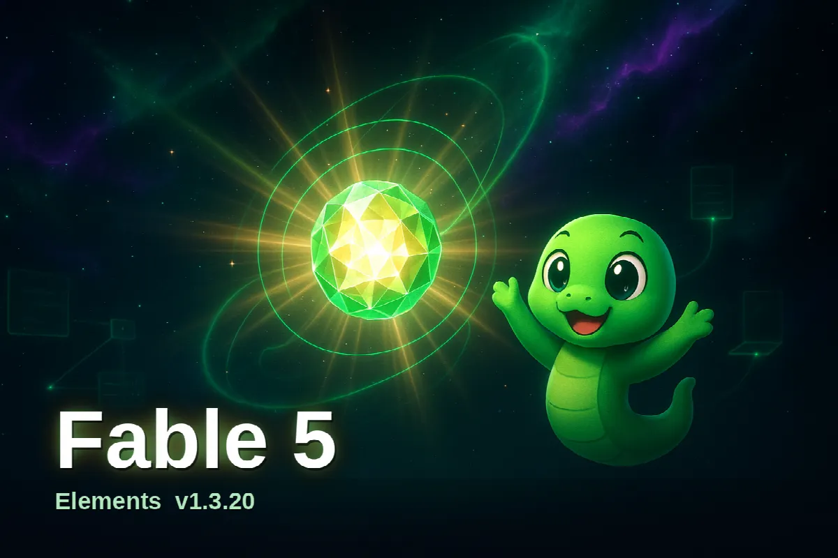 Elements v1.3.20 リリースアイキャッチ — 最新最上位モデル「Fable 5」を中心に、認証・接続の強化を象徴